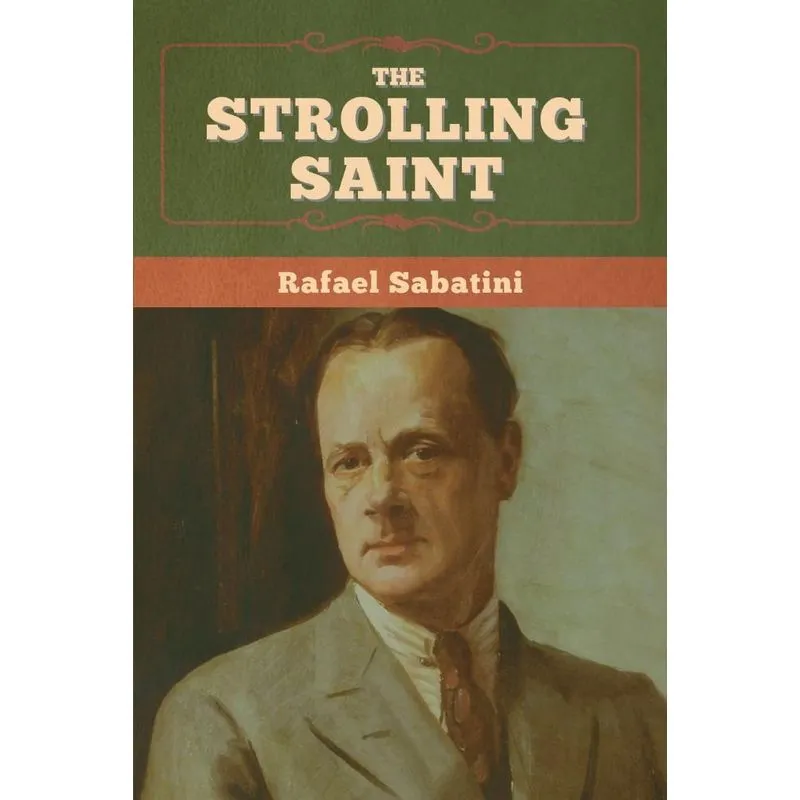 The Strolling Saint