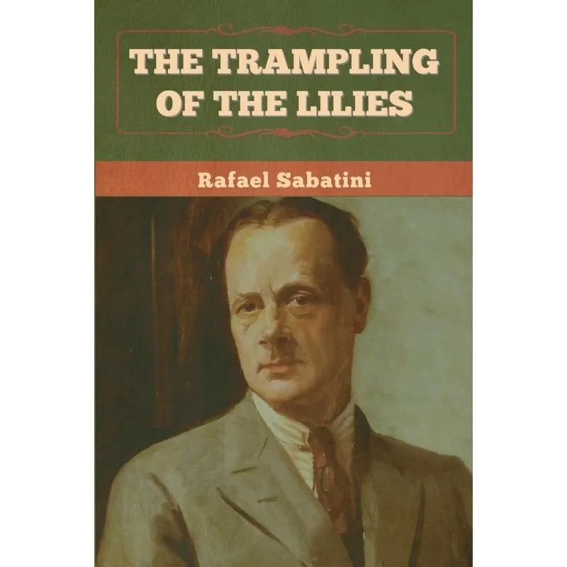The Trampling of the Lilies