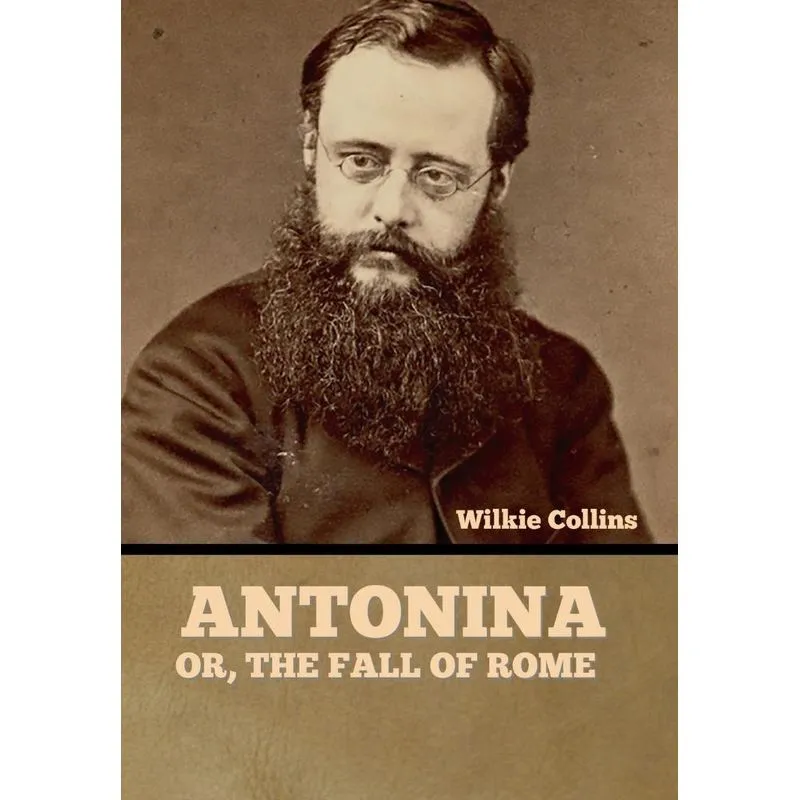 Antonina, or The Fall of Rome