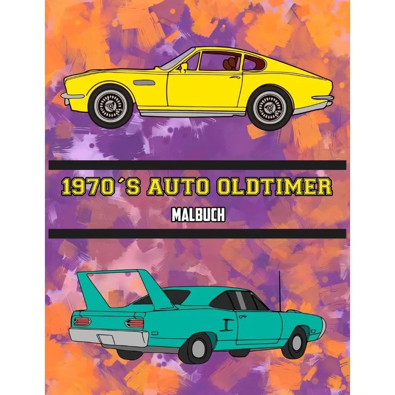 1970s Auto Oldtimer Malbuch