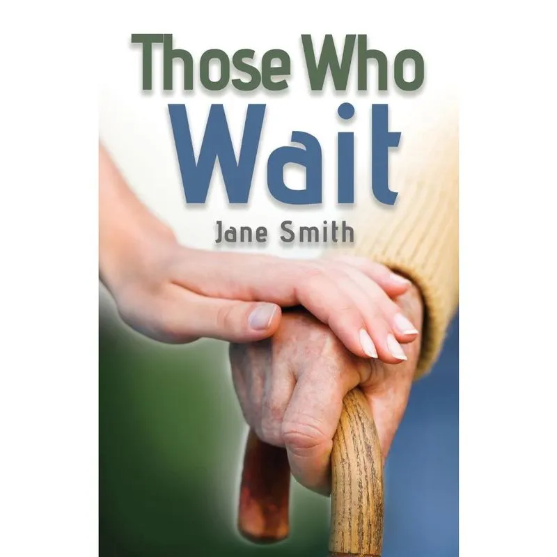 Those Who Wait
