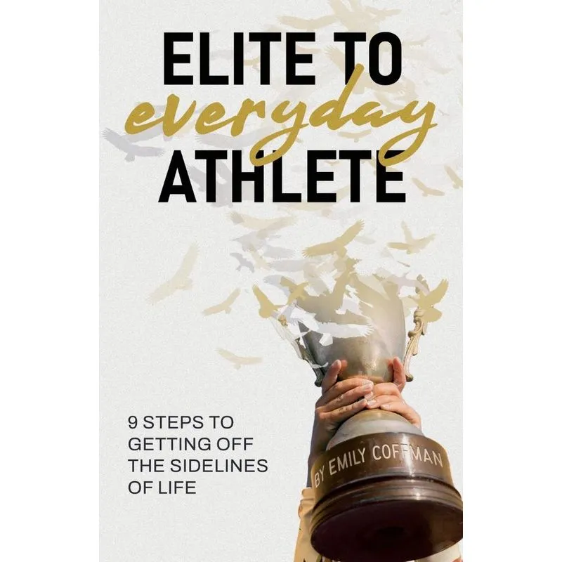 Elite To Everyday Athlete
