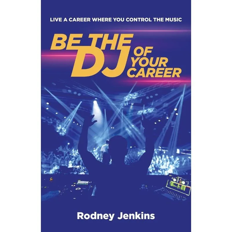 Be the DJ of Your Career