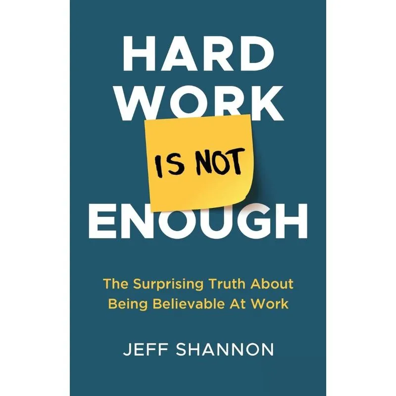 Hard Work Is Not Enough