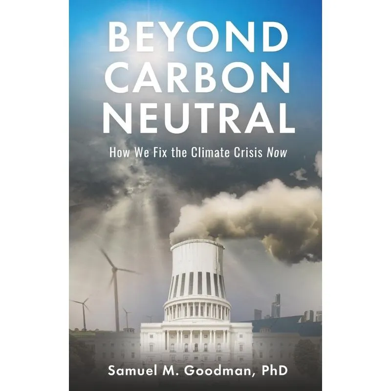 Beyond Carbon Neutral