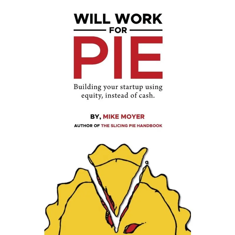 Will Work for Pie