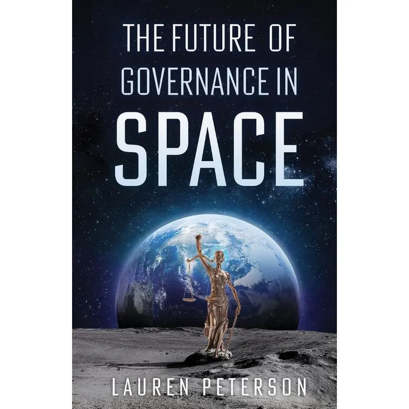 The Future of Governance in Space