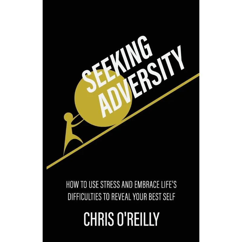 Seeking Adversity