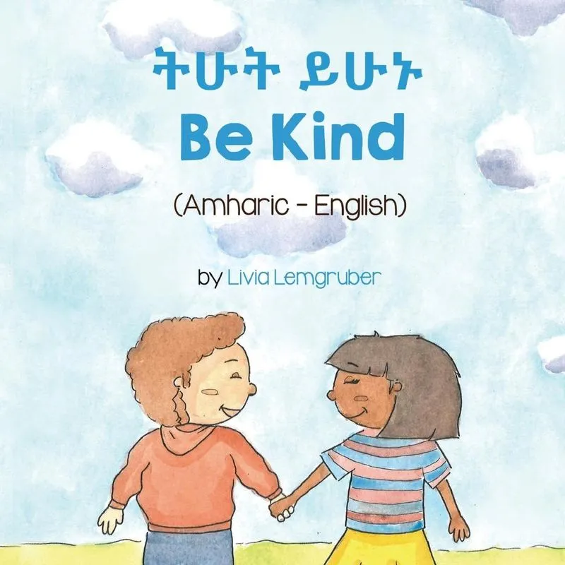 Be Kind (Amharic-English)