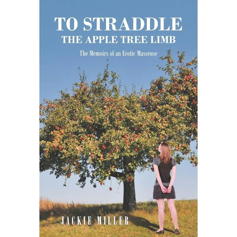 To Straddle the Apple Tree Limb