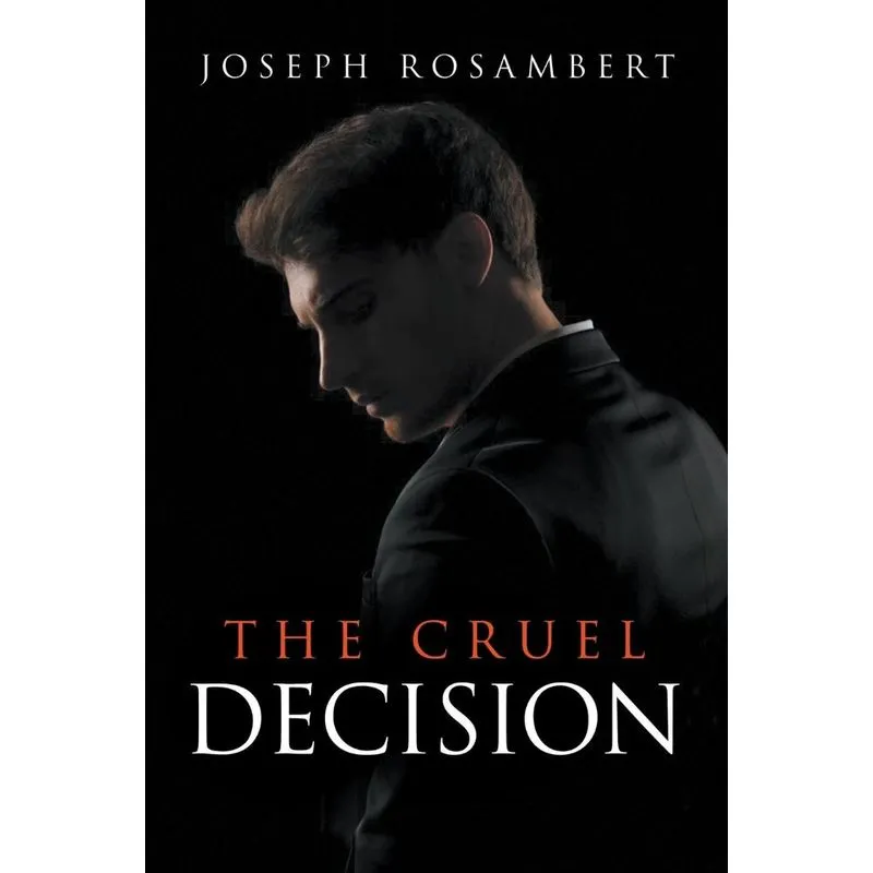 The Cruel Decision