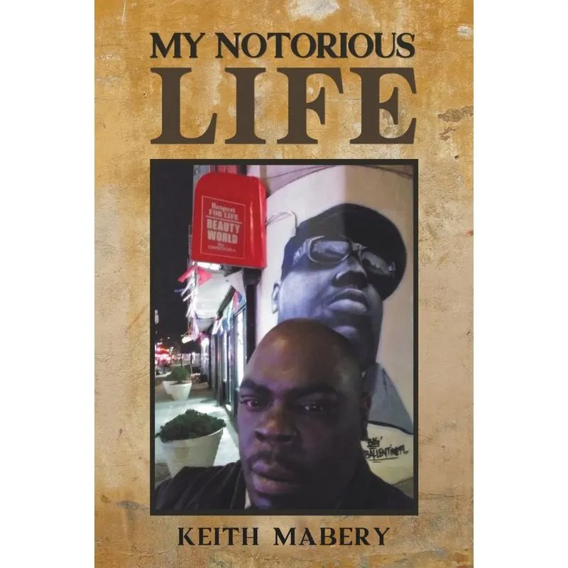 My Notorious Life