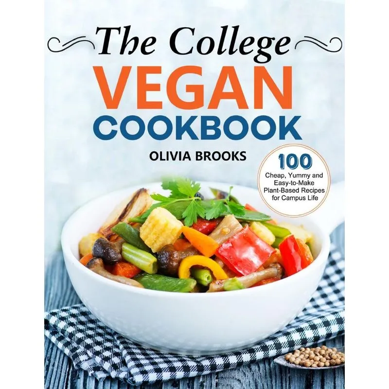 The College Vegan Cookbook