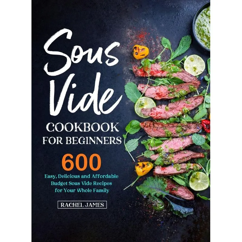 Sous Vide Cookbook for Beginners