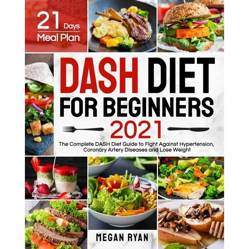Dash Diet for Beginners 2021