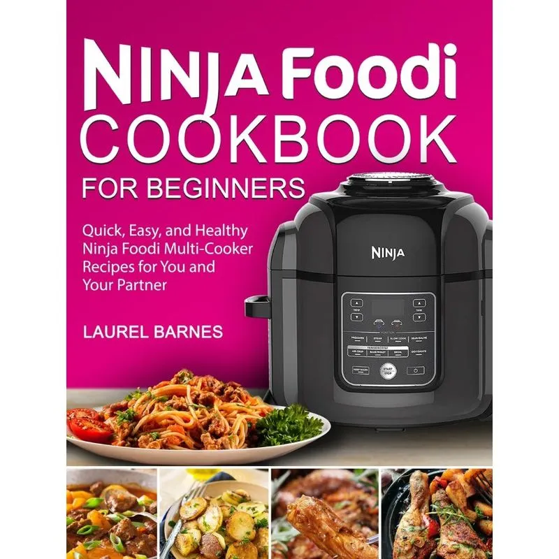 Ninja Foodi Cookbook for Beginners