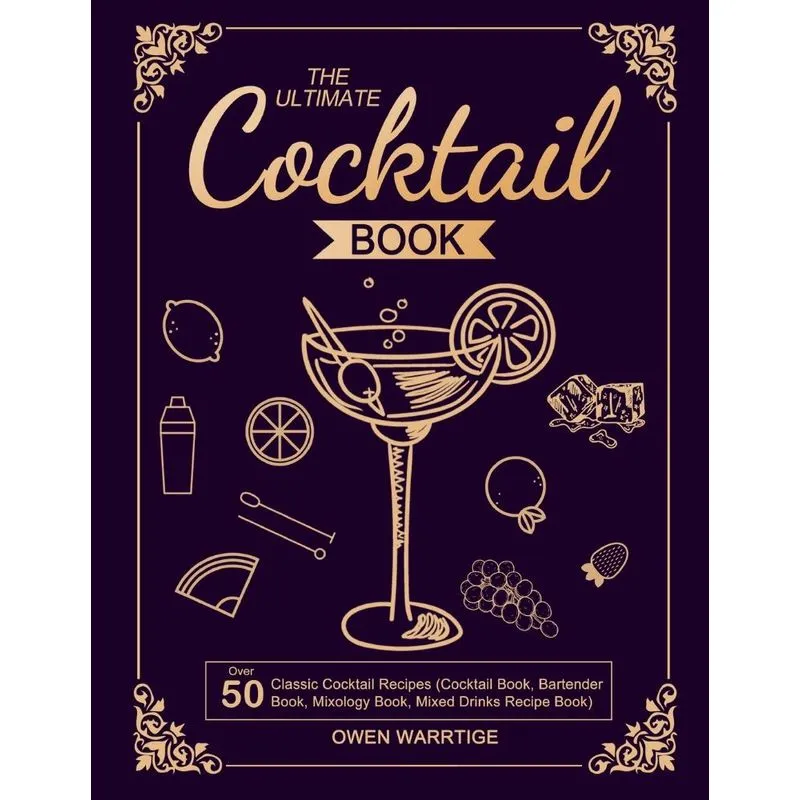 The Ultimate Cocktail Book