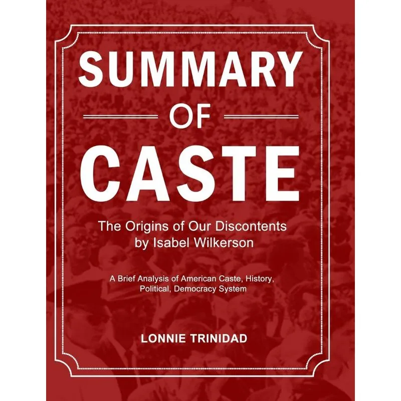 Summary of Caste