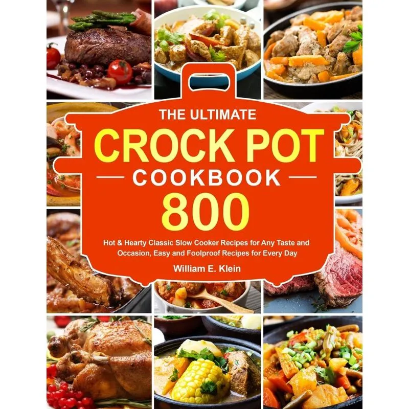 The Ultimate Crock Pot Cookbook