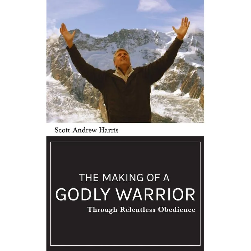 Making of a Godly Warrior