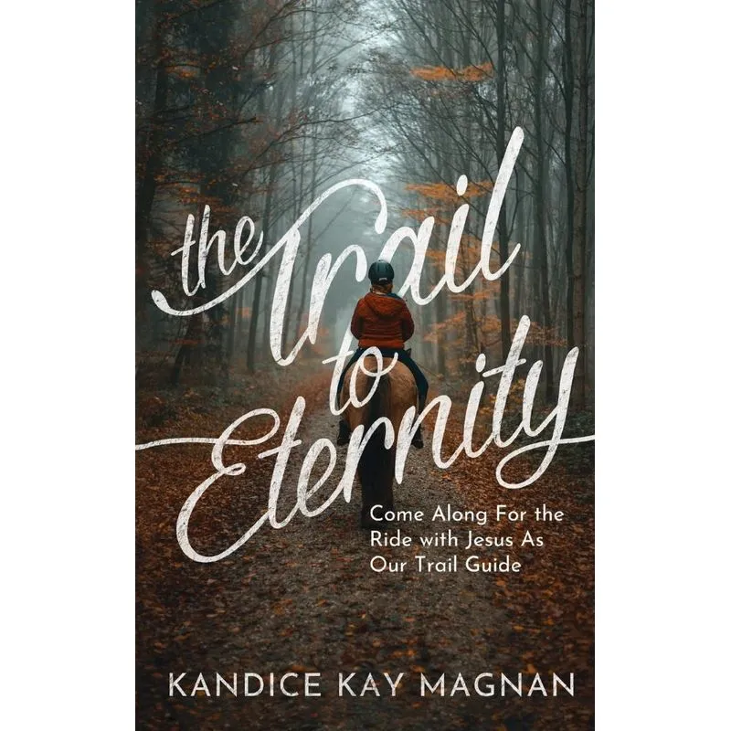 Trail to Eternity