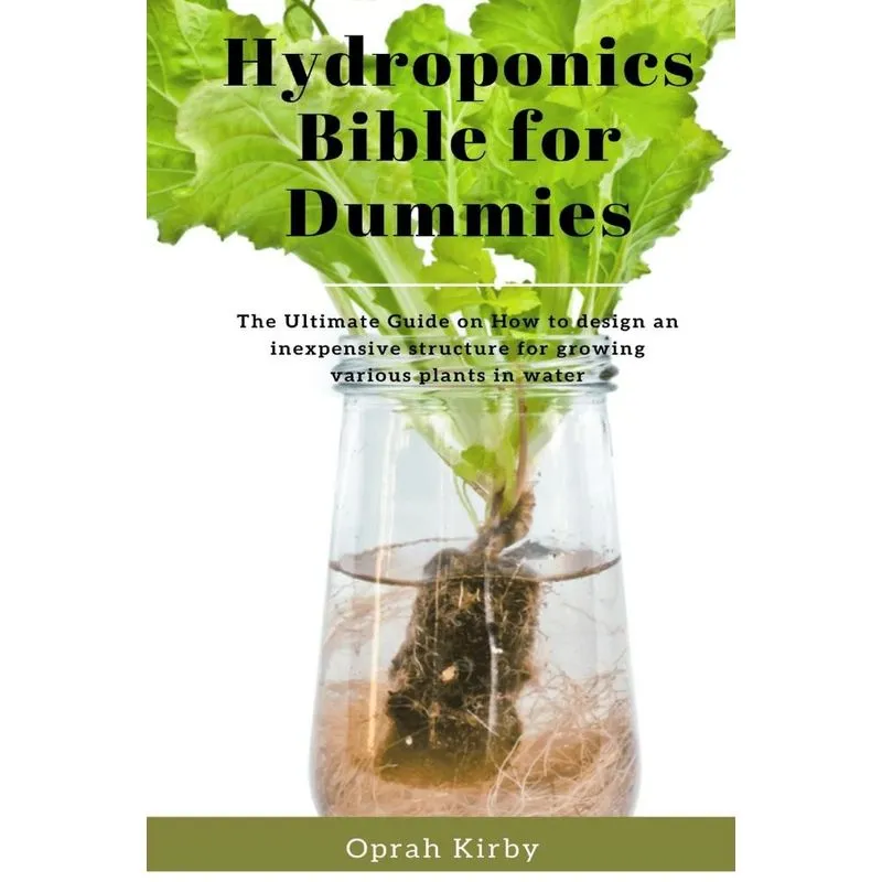 Hydroponics Bible for Dummies