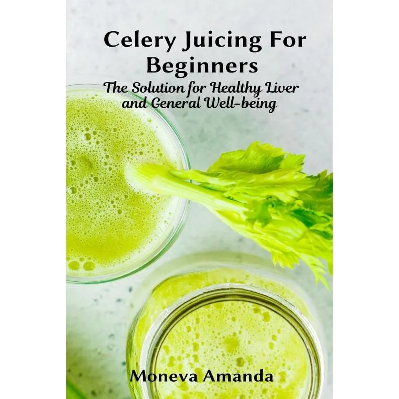 Celery Juicing for Beginners