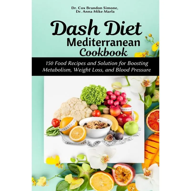Dash Diet Mediterranean Cookbook