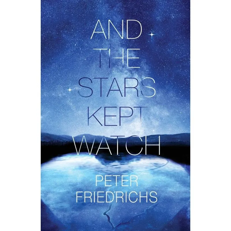 And the Stars Kept Watch