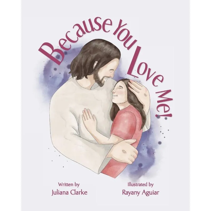 Livro Because You Love Me!