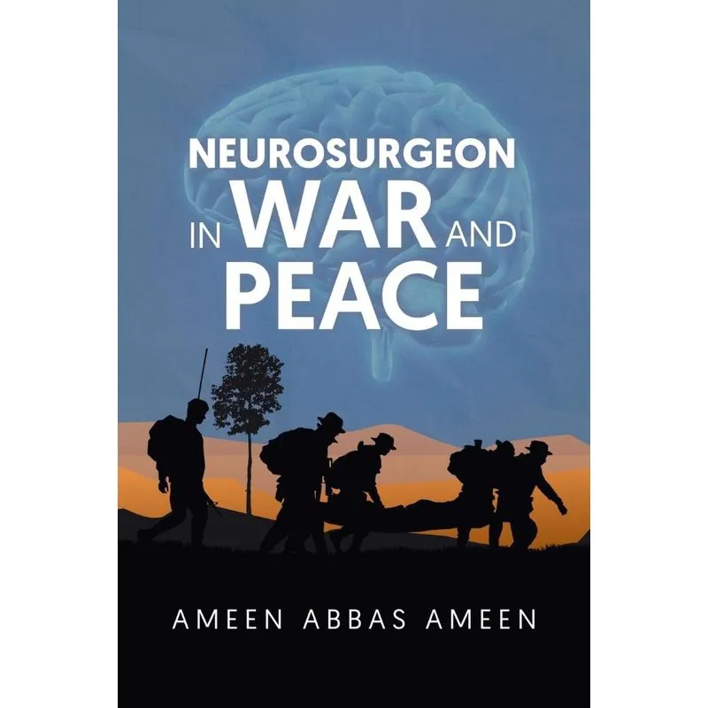 Neurosurgeon in War and Peace