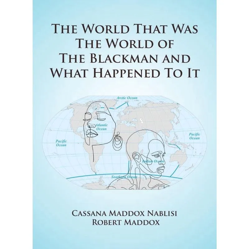 Livro The World That Was The World Of The Blackman And What Happened To It