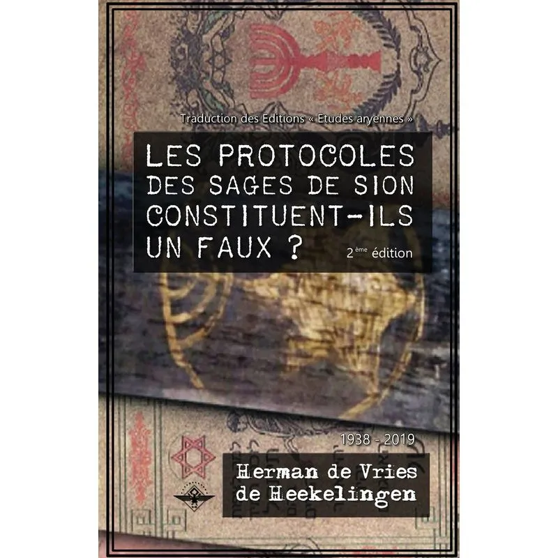 Les Protocoles des Sages de Sion constituent-ils un faux ?