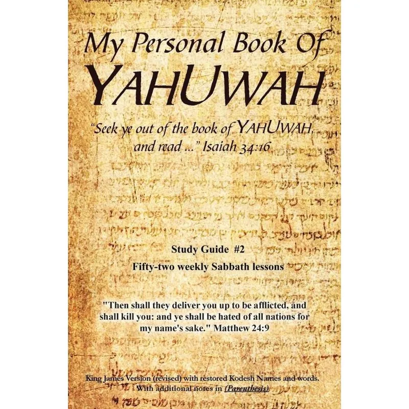 My Personal Book Of YAHUWAH