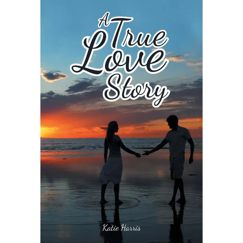 A True Love Story