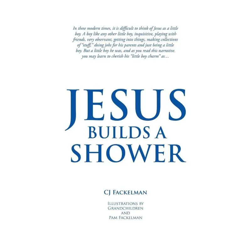 Jesus Builds A Shower