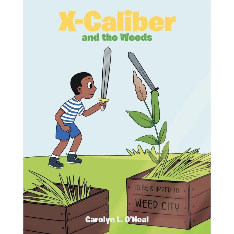 X-caliber And The Weeds