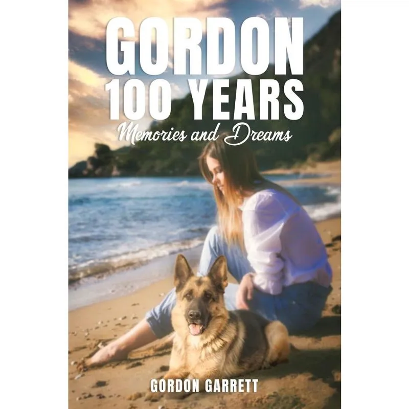 Gordon 100 years- memories and dreams