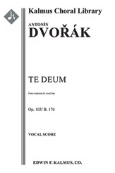 Te Deum, Op. 103/B. 176 — 2.2(1dEH).2.2: 4.2.3.1:. (2-3 ): (4-4-3-3-3 ): SB