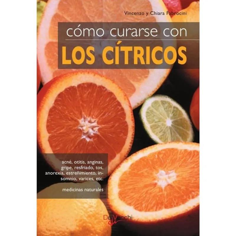 Cómo curarse con los cítricos - Espanhol