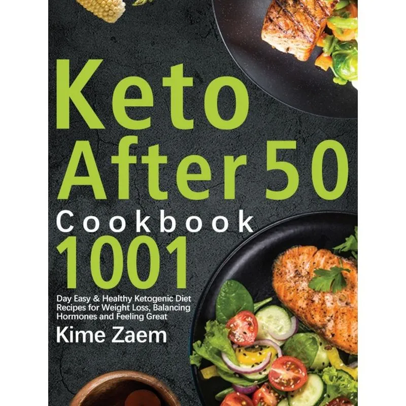 Keto After 50 Cookbook