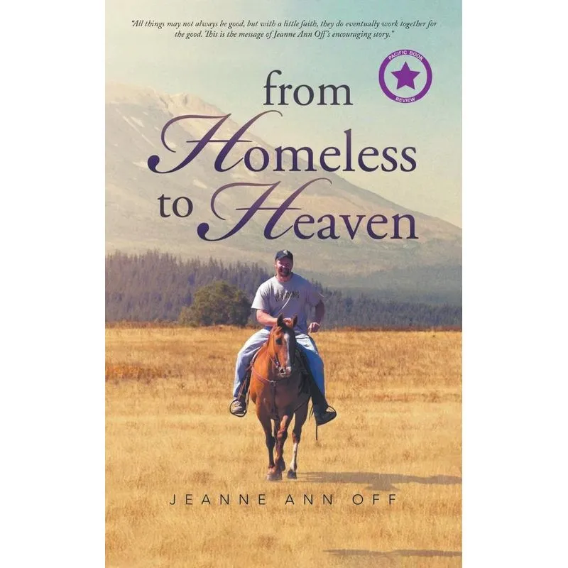 From Homeless to Heaven