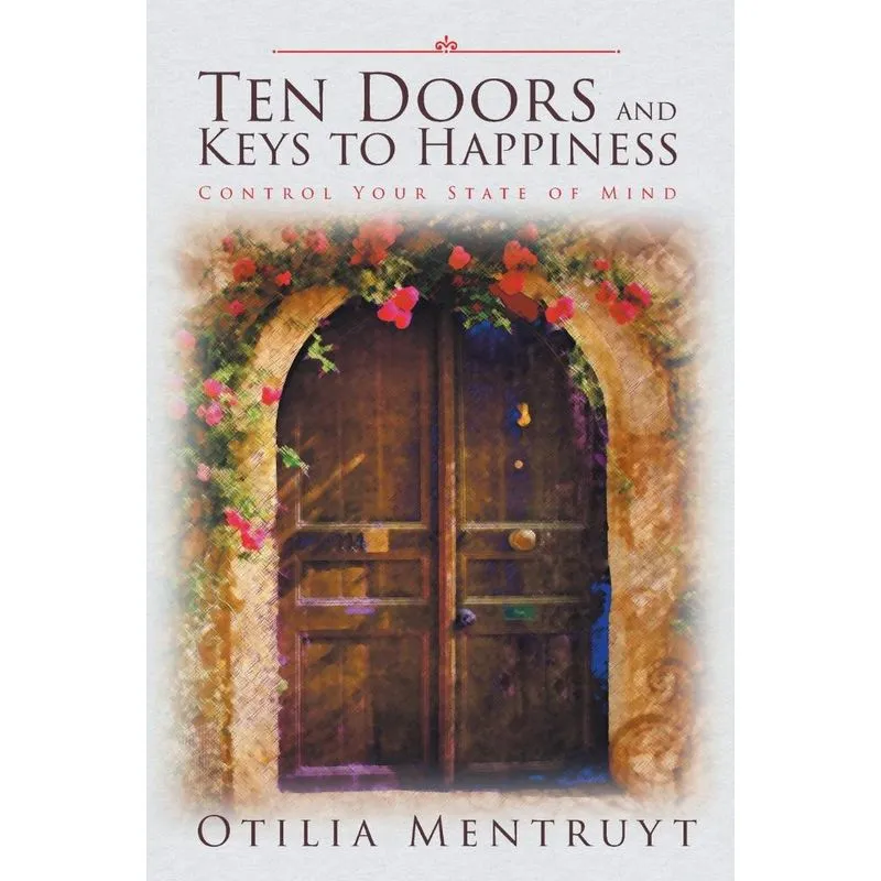 Ten Doors and Keys to Happiness