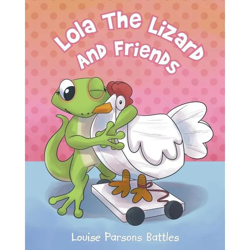 Lola The Lizard And Friends
