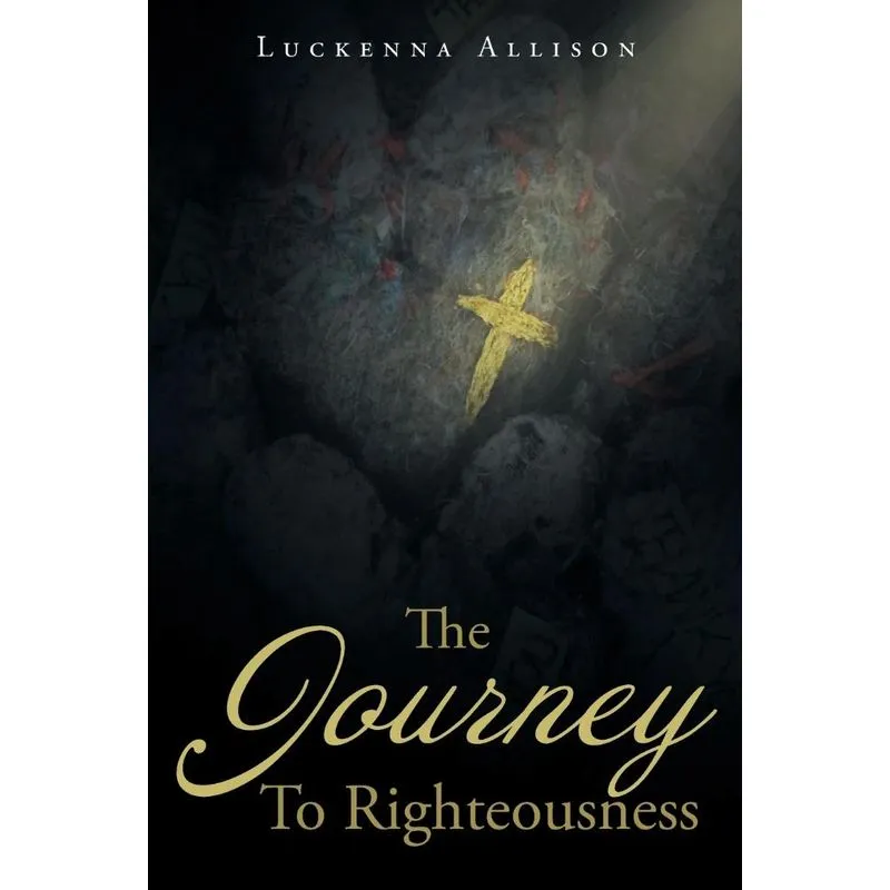 The Journey To Righteousness