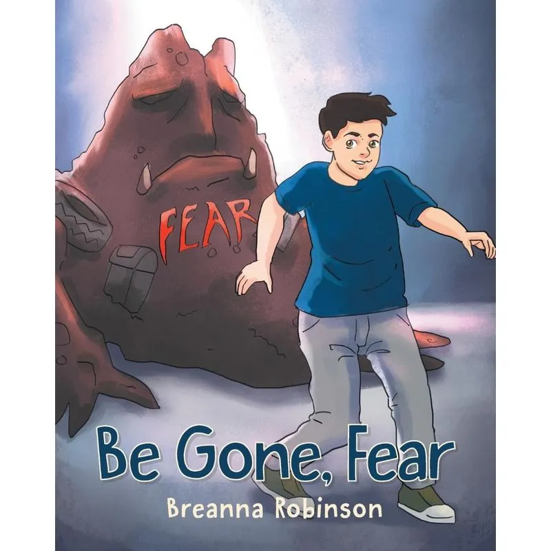 Be Gone, Fear