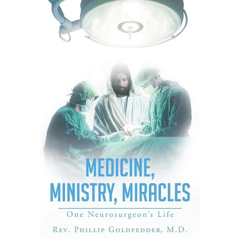 Medicine, Ministry, Miracles
