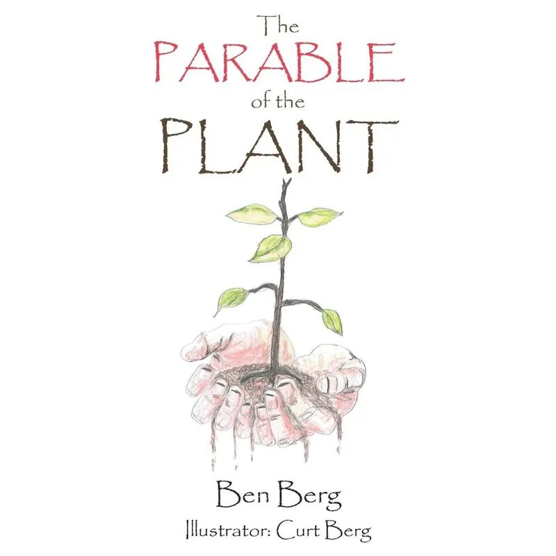 The Parable of the Plant
