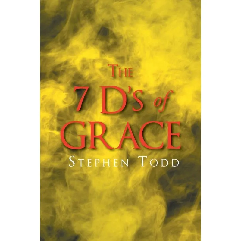 The 7 Ds of Grace