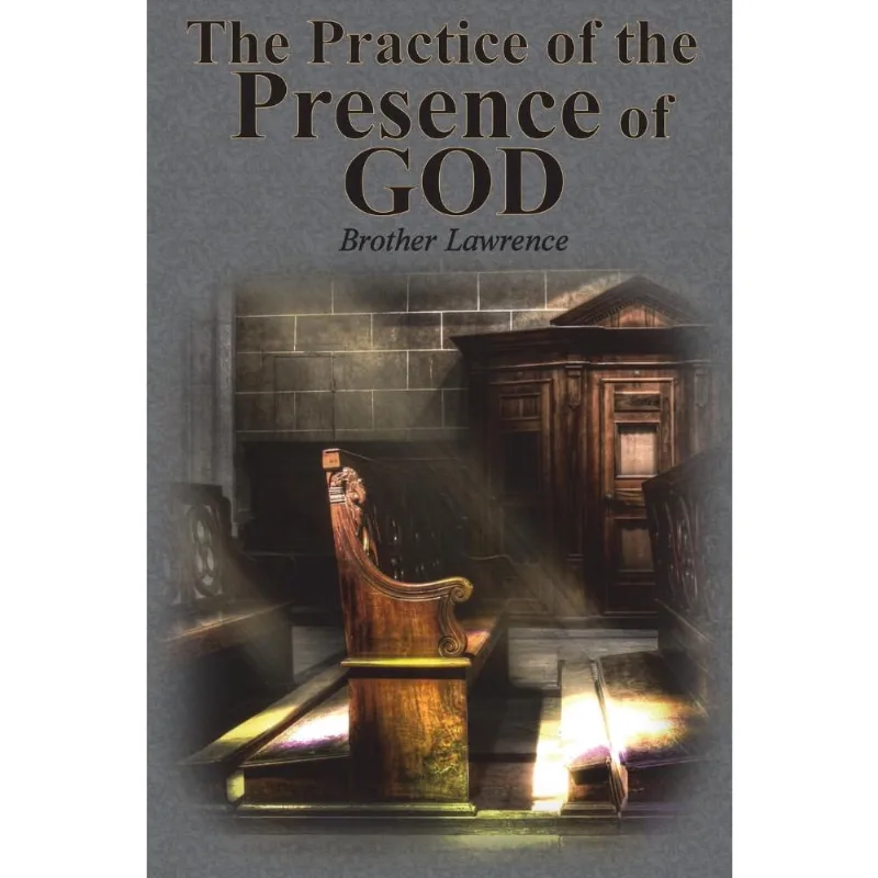 The Practice of the Presence of God